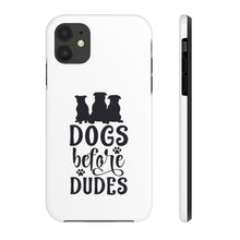 Load image into Gallery viewer, Dogs Before Dudes - Case Mate Tough Phone Cases - Pink N Paw