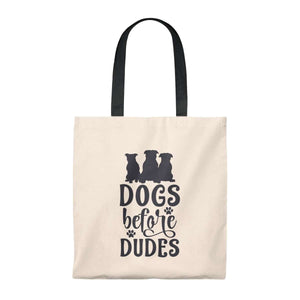 Dogs Before Dudes - Tote Bag - Furbaby Flowers LLC