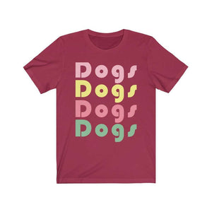 DOGS DOGS DOGS - Short Sleeve Tee, Dog Lover Shirt, Dog Shirt for Women, Retro Dog Shirt - Furbaby Flowers LLC