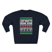 Load image into Gallery viewer, Drink Wine and Pet My Dog - Christmas Crewneck Sweatshirt - Pink N Paw