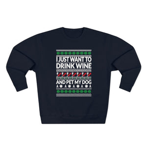 Drink Wine and Pet My Dog - Christmas Crewneck Sweatshirt - Pink N Paw