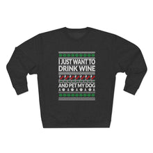 Load image into Gallery viewer, Drink Wine and Pet My Dog - Christmas Crewneck Sweatshirt - Pink N Paw