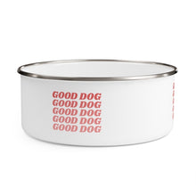 Load image into Gallery viewer, Good Dog - Enamel Bowl, Dog Bowl - Pink N Paw