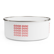 Load image into Gallery viewer, Good Dog - Enamel Bowl, Dog Bowl - Pink N Paw