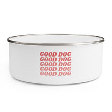 Load image into Gallery viewer, Good Dog - Enamel Bowl, Dog Bowl - Pink N Paw