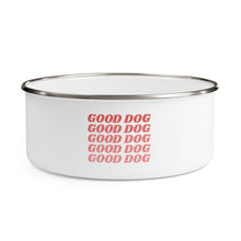 Load image into Gallery viewer, Good Dog - Enamel Bowl, Dog Bowl - Pink N Paw