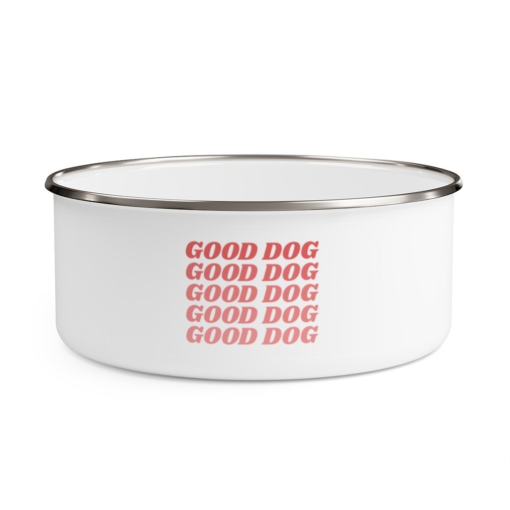 Good Dog - Enamel Bowl, Dog Bowl - Pink N Paw