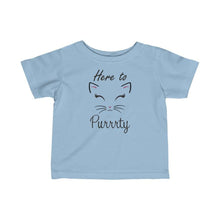 Load image into Gallery viewer, Here to Purrrty! Cat Shirt- Infant Fine Jersey Tee, Cute Cat Shirt - Furbaby Flowers LLC