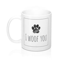 I woof you - Mug 11oz - Furbaby Flowers LLC