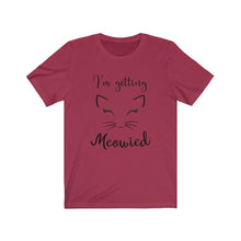 Load image into Gallery viewer, I&#39;m Getting Meowied, Just engaged, Women&#39;s T-shirt - Pink N Paw