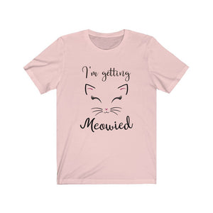 I'm Getting Meowied, Just engaged, Women's T-shirt - Pink N Paw