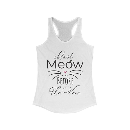 Last Meow Before the Vow - Women's Lightweight Tank Top - Pink N Paw