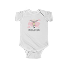 Load image into Gallery viewer, Oh Deer, I&#39;m Here: Infant Fine Jersey Bodysuit - Furbaby Flowers LLC