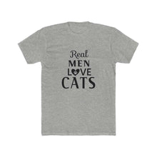 Load image into Gallery viewer, Real Men Love Cats Tee - Furbaby Flowers LLC