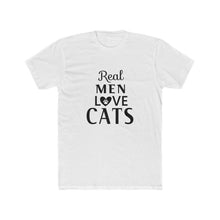 Load image into Gallery viewer, Real Men Love Cats Tee - Furbaby Flowers LLC